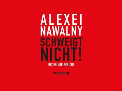 Обложка книги "Алексей Навальный. Не молчать!" Издательство: Droemer Knaur Обложка книги "Алексей Навальный. Не молчать!" Издательство: Droemer Knaur